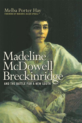 Cover for Madeline McDowell Breckinridge and the battle for a new south