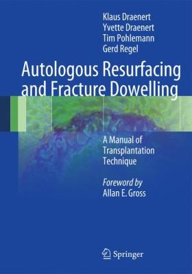Cover for Autologous Resurfacing and Fracture Dowelling