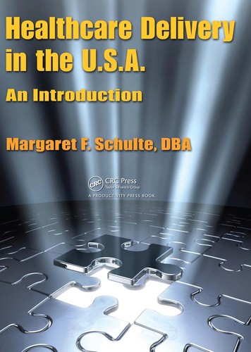 Cover for Healthcare delivery in the U.S.A.