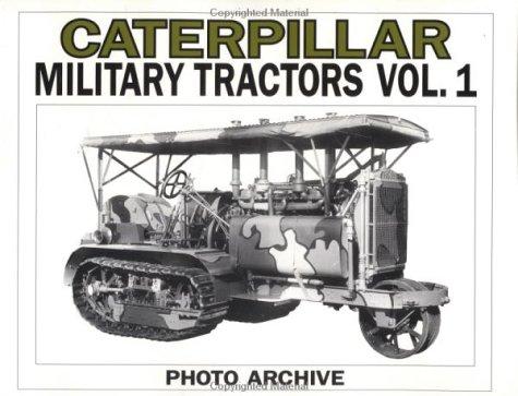 Cover for Caterpillar Military Tractors Vol. 1