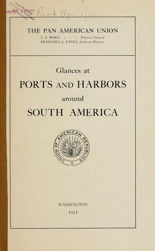 Cover for Glances at ports and harbors around South America.