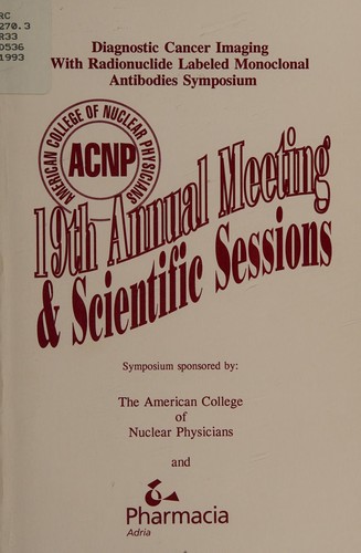 Cover for Diagnostic Cancer Imaging with Radionuclide Labeled Monoclonal Antibodies Symposium