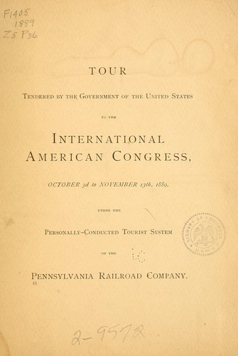 Cover for Tour tendered by the government of the United States to the International American congress