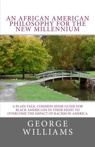 Cover for An African American Philosophy For The New Millennium