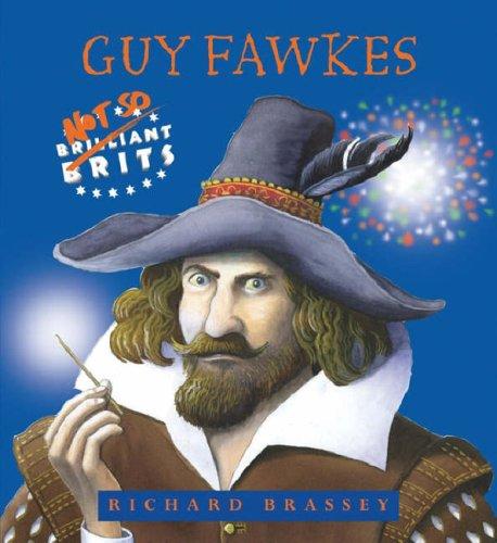 Cover for Brilliant BritsGuy Fawkes (Brilliant Brits Series)