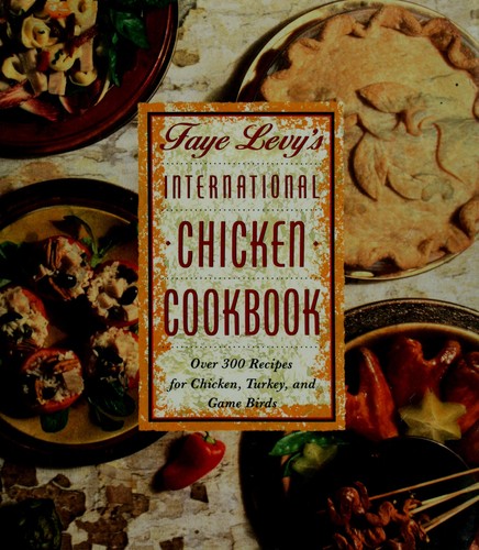 Cover for Faye Levy's international chicken cookbook