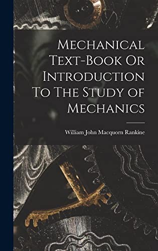Cover for Mechanical Text-Book Or Introduction To The Study of Mechanics