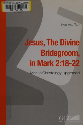 Cover for Jesus, the divine bridegroom, in Mark 2:18-22