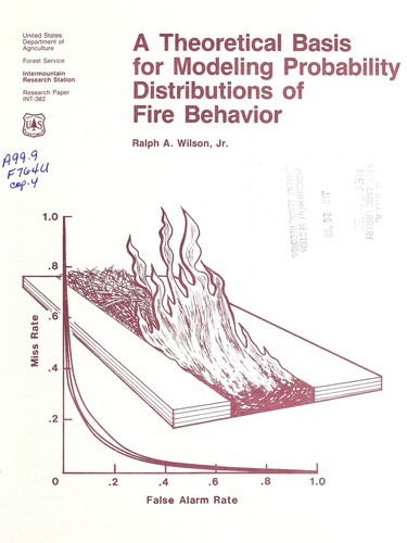 Cover for A theoretical basis for modeling probability distributions of fire behavior