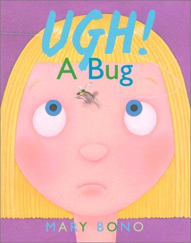 Cover for Ugh! a bug