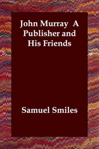 Cover for John Murray  A Publisher and His Friends