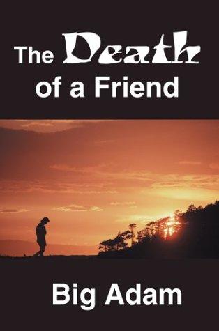 Cover for The Death of a Friend