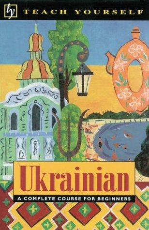 Cover for Teach Yourself Ukrainian Complete Course (Teach Yourself Books)