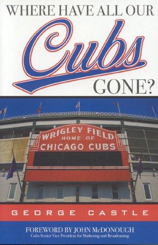 Cover for Where Have All Our Cubs Gone?