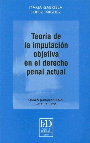 Cover for Teoria de La Imputacion Objetiva En El Derecho Penal Actual