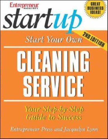 Cover for Start Your Own Cleaning Service (Start Your Own )