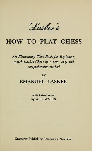 Cover for Lasker's how to play chess