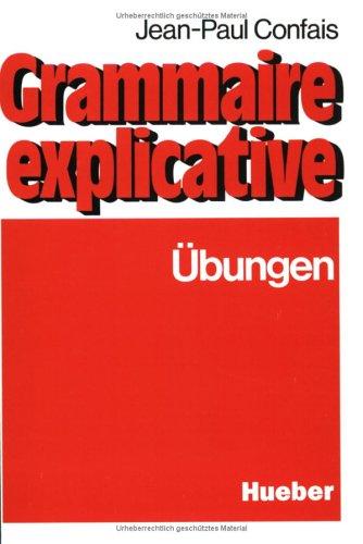Cover for Grammaire explicative, Übungen