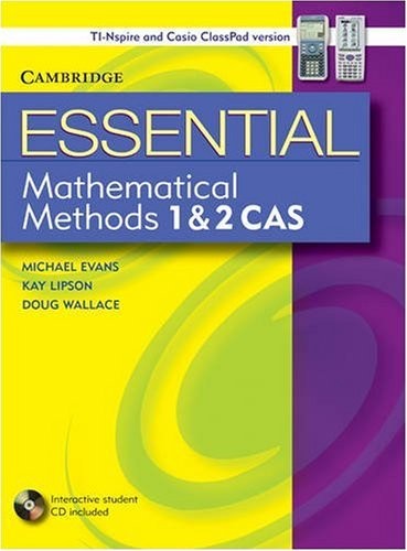 Cover for Essential Mathematical Methods CAS 1 and 2 with Student CD-ROM TIN/CP Version