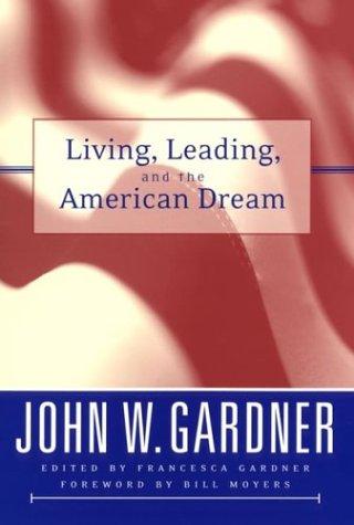 Cover for Living, Leading, and the American Dream