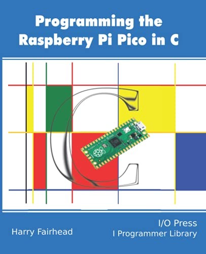 Cover for Programming The Raspberry Pi Pico In C