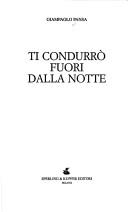 Cover for Ti condurrò fuori dalla notte