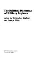 Cover for The Political dilemmas of military regimes