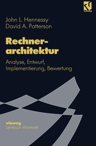 Cover for Rechnerarchitektur: Analyse, Entwurf, Implementierung, Bewertung (Lehrbuch Informatik) (German Edition)