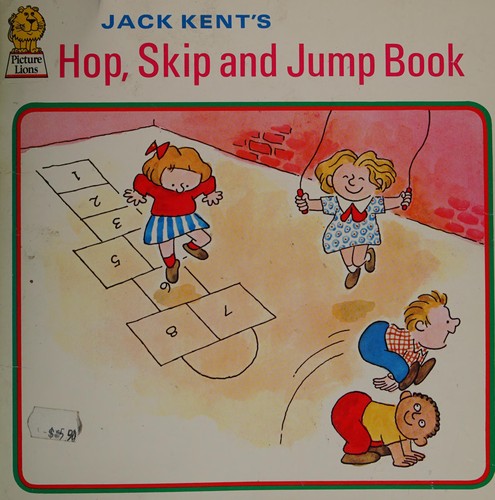 Cover for Jack Kent's hop, skip and jump book.
