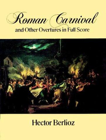 Cover for Roman Carnival and Other Overtures in Full Score