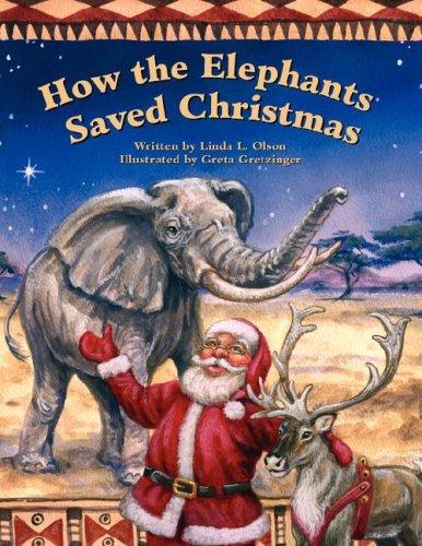 Cover for How the Elephants Saved Christmas