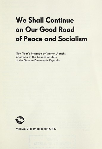 Cover for We shall continue on our good road of peace and socialism