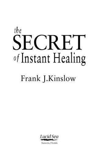 Cover for The secret of instant healing