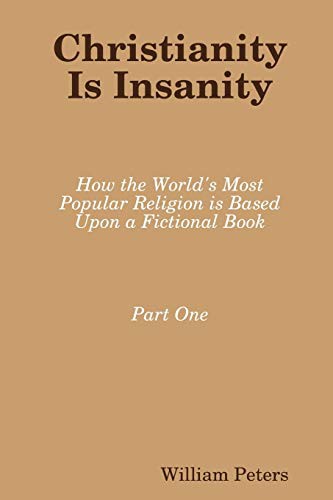 Cover for Christianity Is Insanity