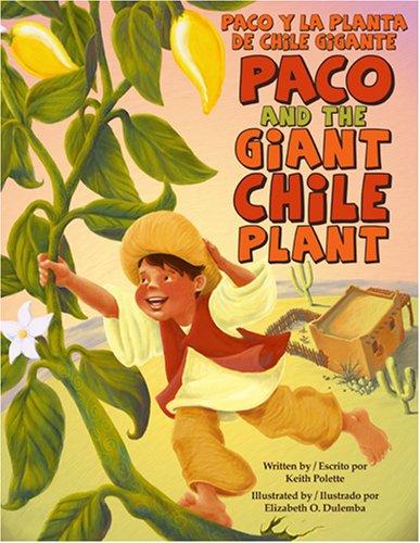 Cover for Paco and the Giant Chile Plant/Paco y La Planta de Chile Gigante