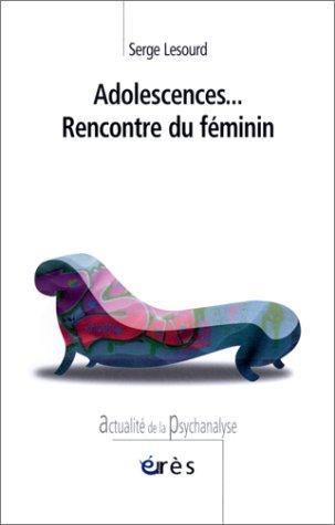 Cover for Adolescences... Rencontre du féminin