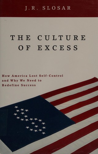 Cover for The culture of excess