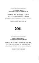 Cover for Case Concerning Armed Activities on the Territory of the Congo (Democratic Republic of the Congo V. Rwanda): Order of 30 January 2001 (Reports of Judgments, Advisory Opinions & Orders, 2001)