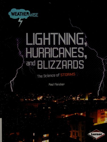 Cover for Lightning, hurricanes, and blizzards