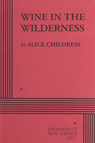 Cover for Wine in the Wilderness - Acting Edition