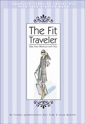 Cover for The Fit Traveler