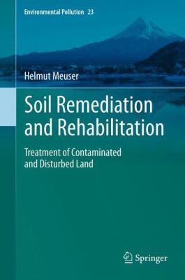 Cover for Soil Remediation And Rehabilitation Treatment Of Contaminated And Disturbed Land