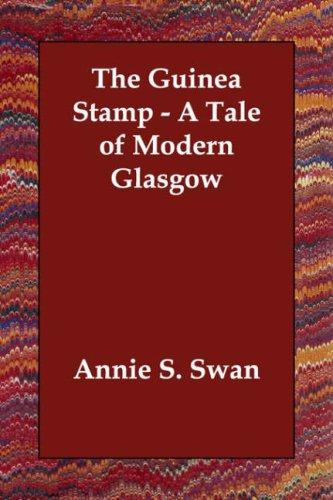 Cover for The Guinea Stamp - A Tale of Modern Glasgow