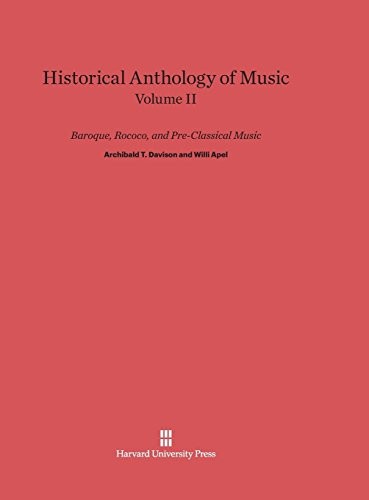 Cover for Historical Anthology of Music, Volume II, Baroque, Rococo, and Pre-Classical Music