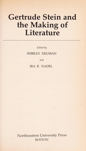 Cover for Gertrude Stein and the making of literature