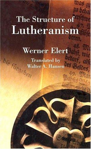 Cover for The Structure of Lutheranism
