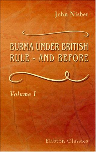 Cover for Burma under British Rule - and before