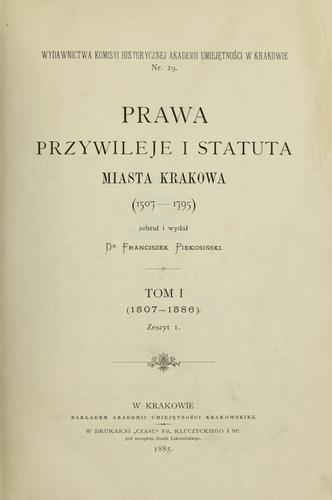 Cover for Prawa przywileje i statuta miasta Krakowa (1507-1795)