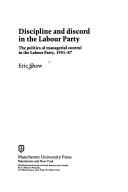 Cover for Discipline and discord in the Labour Party