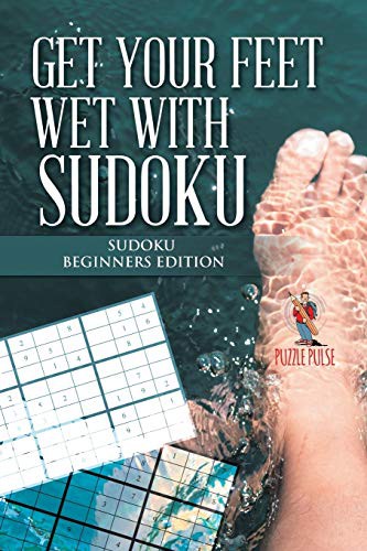 Cover for Get your Feet Wet with Sudoku